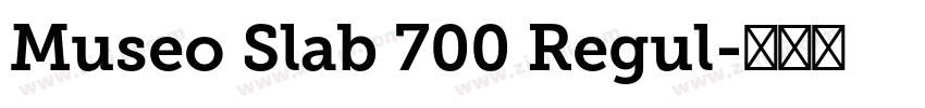Museo Slab 700 Regul字体转换